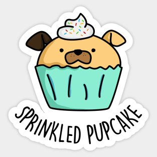 Sprinkled Pupcake Cute Puppy Cupcake Pun Sticker